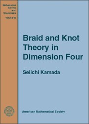 Braid and knot theory in dimension four /  Cover Image