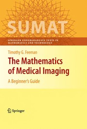 The Mathematics of Medical Imaging A Beginner’s Guide  Cover Image