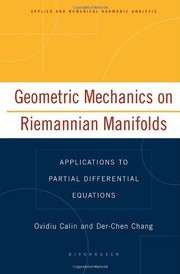 Geometric Mechanics on Riemannian Manifolds Applications to Partial Differential Equations  Cover Image