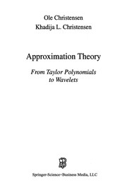 Approximation Theory From Taylor Polynomials to Wavelets  Cover Image