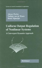 Uniform Output Regulation of Nonlinear Systems A Convergent Dynamics Approach  Cover Image