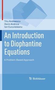 An Introduction to Diophantine Equations A Problem-Based Approach  Cover Image