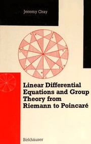 Linear Differential Equations and Group Theory from Riemann to Poincaré Cover Image