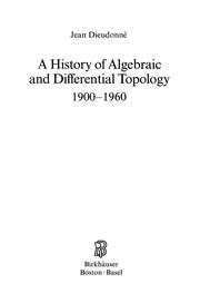 A History of Algebraic and Differential Topology, 1900 - 1960 Cover Image