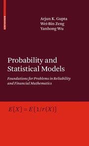 Probability and Statistical Models Foundations for Problems in Reliability and Financial Mathematics  Cover Image