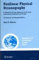 Nonlinear Physical Oceanography A Dynamical Systems Approach to the Large Scale Ocean Circulation and El Niño  Cover Image