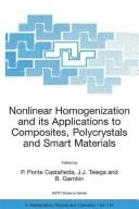 Nonlinear Homogenization and its Applications to Composites, Polycrystals and Smart Materials Cover Image