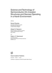 Science and Technology of Semiconductor-On-Insulator Structures and Devices Operating in a Harsh Environment Proceedings of the NATO Advanced Research Workshop on Science and Technology of Semiconductor-On-Insulator Structures and Devices Operating in a Harsh Environment Kiev, Ukraine 26–30 April 2004  Cover Image