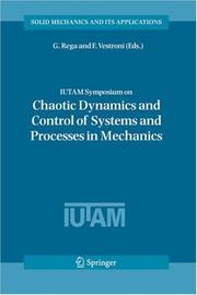 IUTAM Symposium on Chaotic Dynamics and Control of Systems and Processes in Mechanics Proceedings of the IUTAM Symposium held in Rome, Italy, 8–13 June 2003  Cover Image