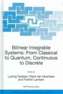 Bilinear Integrable Systems: From Classical to Quantum, Continuous to Discrete Cover Image