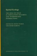 Spatial ecology : the role of space in population dynamics and interspecific interactions  Cover Image