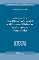 IUTAM Symposium on Size Effects on Material and Structural Behavior at Micron- and Nano-Scales Proceedings of the IUTAM Symposium held in Hong Kong, China, 31 May–4 June, 2004  Cover Image