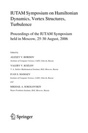 IUTAM Symposium on Hamiltonian Dynamics, Vortex Structures, Turbulence Proceedings of the IUTAM Symposium held in Moscow, 25–30 August, 2006  Cover Image