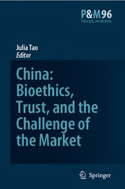 China: Bioethics, Trust, and The Challenge Of The Market Cover Image