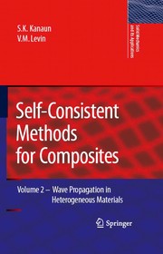 Self-Consistent Methods for Composites Vol. 2: Wave Propagation in Heterogeneous Materials  Cover Image