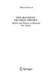 Nonbayesian Decision Theory Beliefs and Desires as Reasons for Action  Cover Image