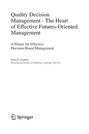 Quality Decision Management - The Heart of Effective Futures-Oriented Management A Primer for Effective Decision-Based Management  Cover Image