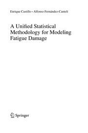 A Unified Statistical Methodology for Modeling Fatigue Damage Cover Image