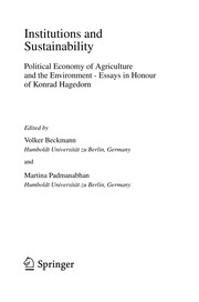 Institutions and Sustainability Political Economy of Agriculture and the Environment - Essays in Honour of Konrad Hagedorn  Cover Image