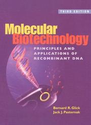 Molecular biotechnology : principles and applications of recombinant DNA /  Cover Image