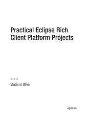 Practical Eclipse Rich Client Platform Projects Cover Image