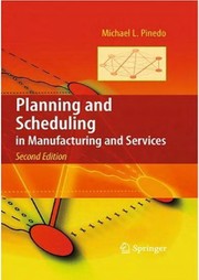 Planning and Scheduling in Manufacturing and Services Cover Image