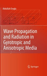 Wave Propagation and Radiation in Gyrotropic and Anisotropic Media Cover Image