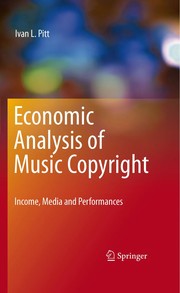 Economic Analysis of Music Copyright Income, Media and Performances  Cover Image