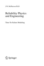 Reliability Physics and Engineering Time-To-Failure Modeling  Cover Image