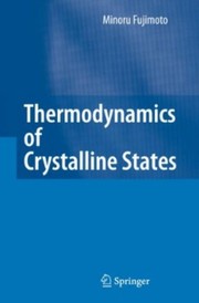 Thermodynamics of Crystalline States Cover Image