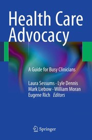 Health Care Advocacy A Guide for Busy Clinicians  Cover Image