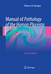Manual of Pathology of the Human Placenta Second Edition  Cover Image