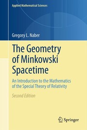 The Geometry of Minkowski Spacetime An Introduction to the Mathematics of the Special Theory of Relativity  Cover Image