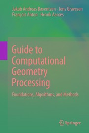 Guide to Computational Geometry Processing Foundations, Algorithms, and Methods  Cover Image