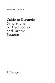 Guide to Dynamic Simulations of Rigid Bodies and Particle Systems Cover Image
