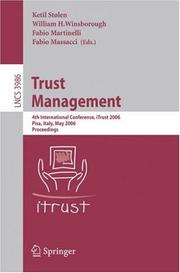 Trust Management 4th International Conference, iTrust 2006, Pisa, Italy, May 16-19, 2006. Proceedings  Cover Image