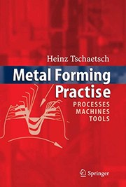 Metal Forming Practise Processes — Machines — Tools  Cover Image