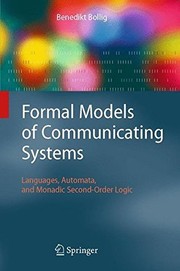 Formal Models of Communicating Systems Languages, Automata, and Monadic Second-Order Logic  Cover Image