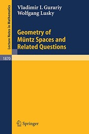 Geometry of Müntz Spaces and Related Questions Cover Image