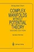 Complex manifolds without potential theory : with an appendix on the geometry of characteristic classes  Cover Image
