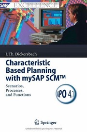 Characteristic Based Planning with mySAP SCM™ Scenarios, Processes, and Functions  Cover Image