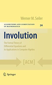 Involution : the formal theory of differential equations and its applications in cmputer algebra  Cover Image