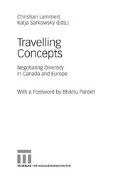 Travelling Concepts Negotiating Diversity in Canada and Europe  Cover Image