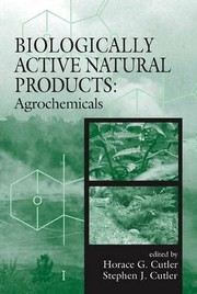 Biologically active nature products : agrochemicals /cedited by Horace R. Cutler, Stephen J. Cutler Cover Image