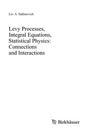 Levy Processes, Integral Equations, Statistical Physics: Connections and Interactions Cover Image