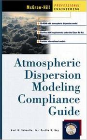 Atmospheric dispersion modelling compliance guide / Karl B. Schnelle, Jr., Partha R. Dey. Cover Image