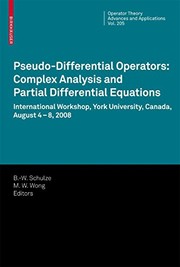Pseudo-Differential Operators: Complex Analysis and Partial Differential Equations International Workshop, York University, Canada, August 4–8, 2008  Cover Image