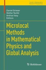 Microlocal Methods in Mathematical Physics and Global Analysis Cover Image