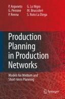 Production Planning in Production Networks Models for Medium and Short-term Planning  Cover Image