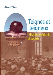 Teignes et teigneux Histoire médicale et sociale  Cover Image